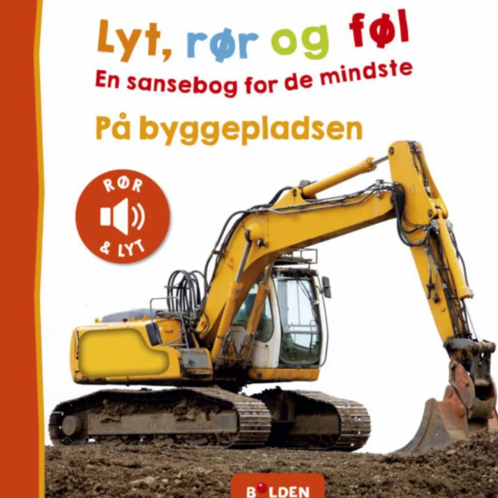 Forlaget Bolden Lyt, rør og føl - På byggepladsen