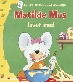 Clearance Forlaget Bolden Matilde Mus laver mad